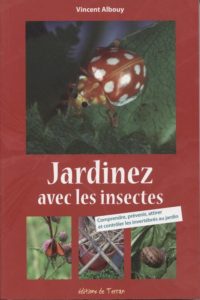 Jardinez avec les insectes